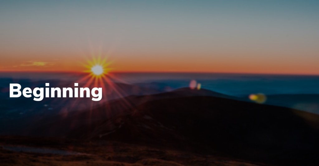 Beginning